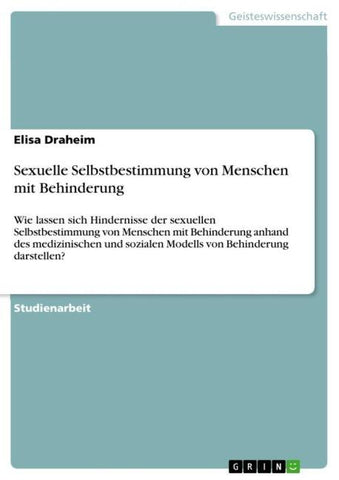 Sexuelle Selbstbestimmung von Menschen mit Behinderung