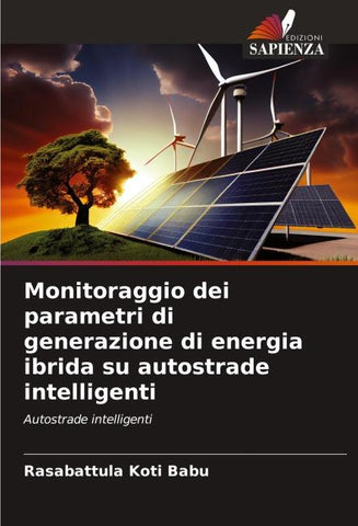 Monitoraggio dei parametri di generazione di energia ibrida su autostrade intelligenti
