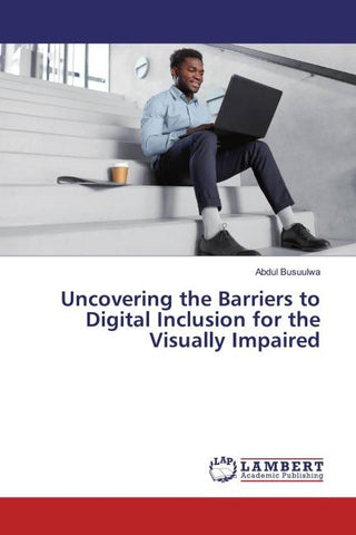 Uncovering the Barriers to Digital Inclusion for the Visually Impaired