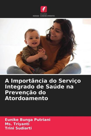 A Importância do Serviço Integrado de Saúde na Prevenção do Atordoamento