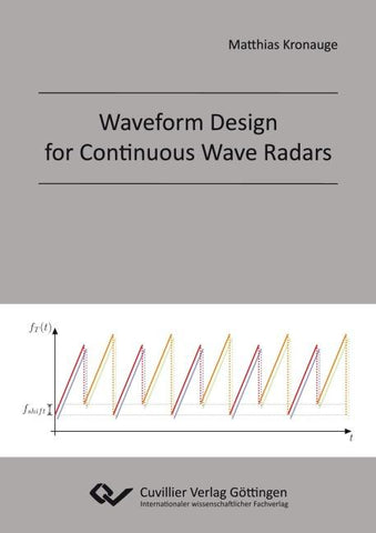 Waveform Design for Continuous Wave Radars