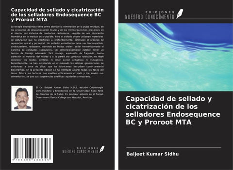 Capacidad de sellado y cicatrización de los selladores Endosequence BC y Proroot MTA