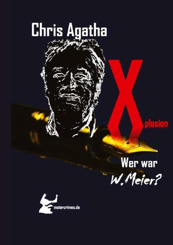 Xplosion Die meiercrimes Trilogie! Zum Finale ein Kracher!