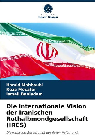 Die internationale Vision der Iranischen Rothalbmondgesellschaft (IRCS)