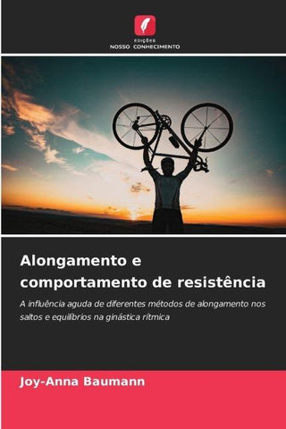 Alongamento e comportamento de resistência
