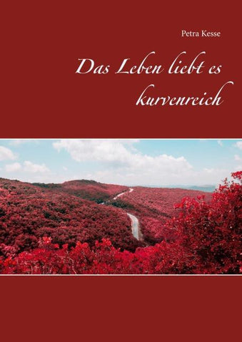 Das Leben liebt es kurvenreich