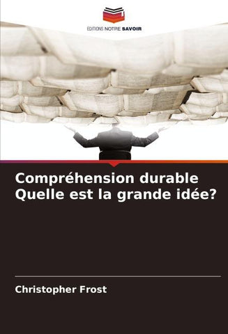 Compréhension durable Quelle est la grande idée?