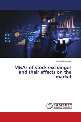 M&As of stock exchanges and their effects on the market