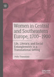 Women in Central and Southeastern Europe, 1700–1900