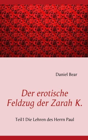 Der erotische Feldzug der Zarah K.