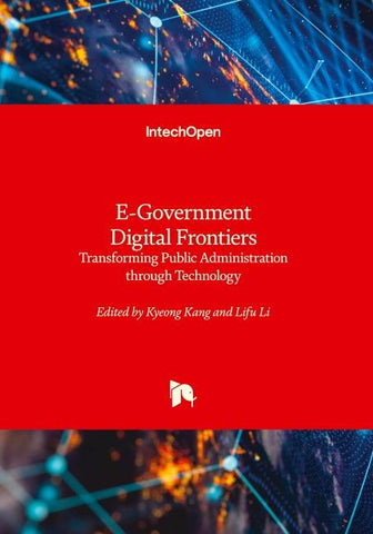 E-Government Digital Frontiers - Transforming Public Administration through Technology