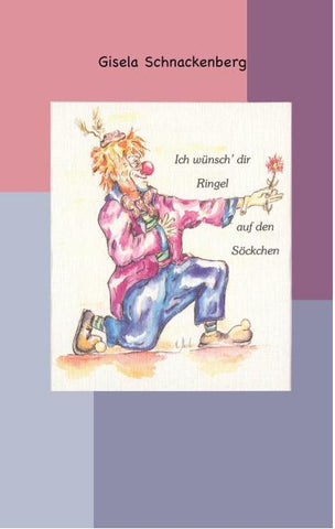 Ich wünsch' dir Ringel auf den Söckchen
