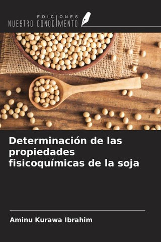 Determinación de las propiedades fisicoquímicas de la soja