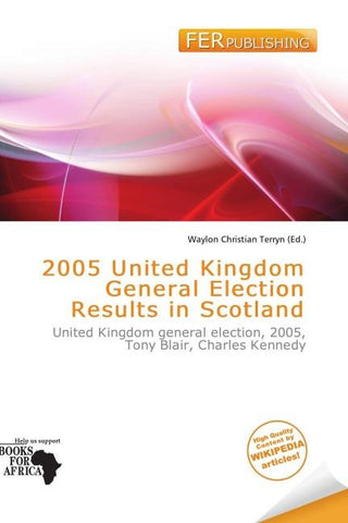 2005 United Kingdom General Election Results in Scotland
