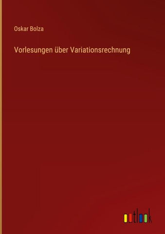Vorlesungen über Variationsrechnung