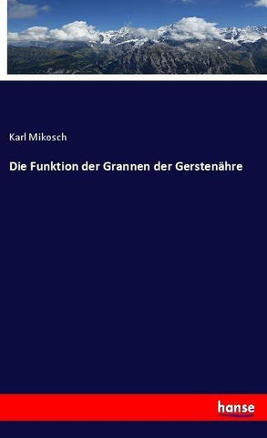 Die Funktion der Grannen der Gerstenähre