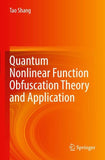 Quantum Nonlinear Function Obfuscation Theory and Application