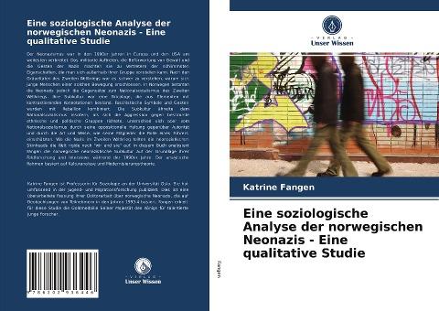 Eine soziologische Analyse der norwegischen Neonazis - Eine qualitative Studie
