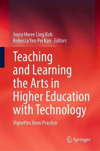 Teaching and Learning the Arts in Higher Education with Technology