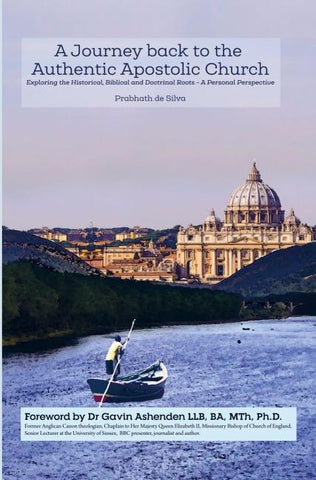 A Journey Back to the Authentic Apostolic Church