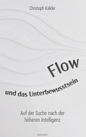 Flow und das Unterbewusstsein