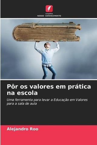 Pôr os valores em prática na escola