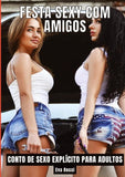 Festa Sexy com Amigos