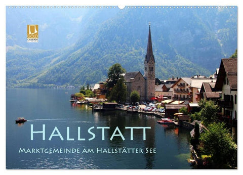 Hallstatt, Marktgemeinde am Hallstätter See (Wandkalender 2026 DIN A2 quer), CALVENDO Monatskalender