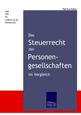 Das Steuerrecht der Personengesellschaften im Vergleich