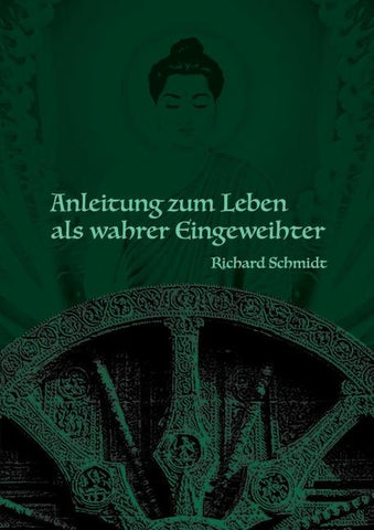 Anleitung zum Leben als wahrer Eingeweihter