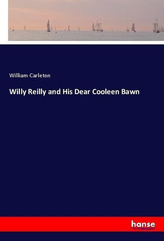 Willy Reilly and His Dear Cooleen Bawn
