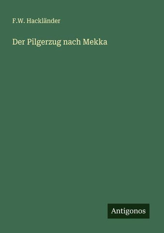 Der Pilgerzug nach Mekka