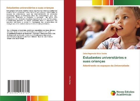 Estudantes universitários e suas crianças
