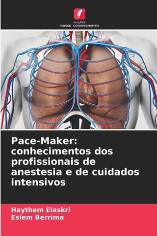 Pace-Maker: conhecimentos dos profissionais de anestesia e de cuidados intensivos