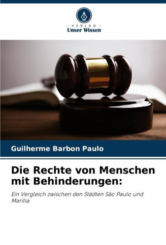 Die Rechte von Menschen mit Behinderungen: