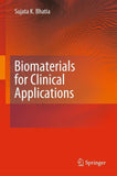 Biomaterials for Clinical Applications