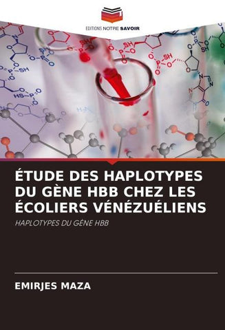 ÉTUDE DES HAPLOTYPES DU GÈNE HBB CHEZ LES ÉCOLIERS VÉNÉZUÉLIENS