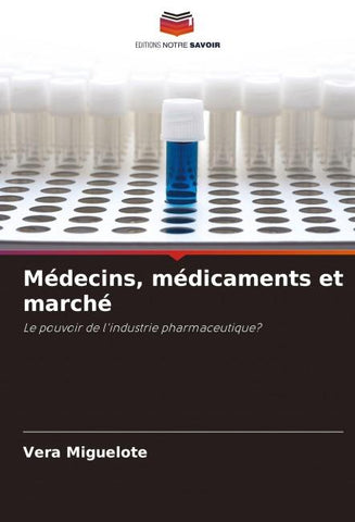 Médecins, médicaments et marché