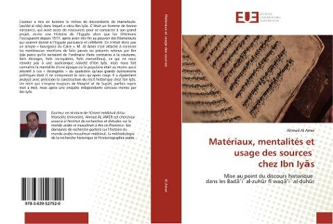 Matériaux, mentalités et usage des sources chez Ibn Iy¿s
