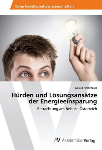 Hürden und Lösungsansätze der Energieeinsparung