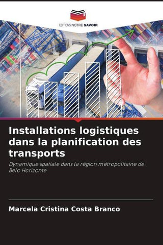 Installations logistiques dans la planification des transports