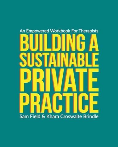 Building a Sustainable Private Practice
