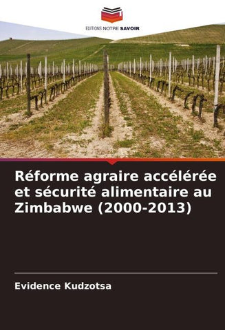Réforme agraire accélérée et sécurité alimentaire au Zimbabwe (2000-2013)