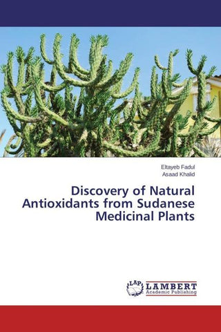 Discovery of Natural Antioxidants from Sudanese Medicinal Plants