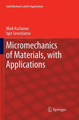 Micromechanics of Materials, with Applications