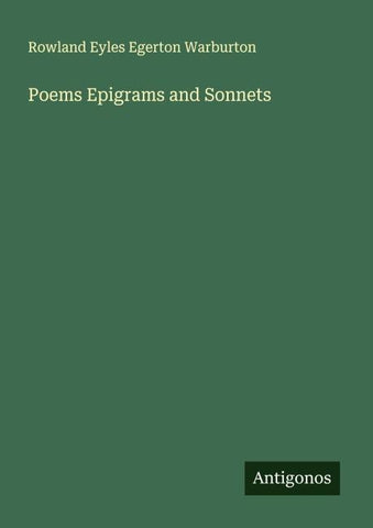 Poems Epigrams and Sonnets