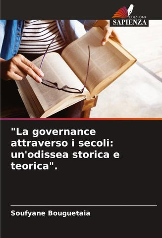 "La governance attraverso i secoli: un'odissea storica e teorica".