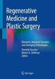 Regenerative Medicine and Plastic Surgery