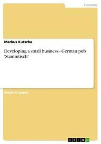 Developing a small business - German pub 'Stammtisch'