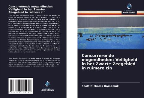 Concurrerende mogendheden: Veiligheid in het Zwarte-Zeegebied in ruimere zin